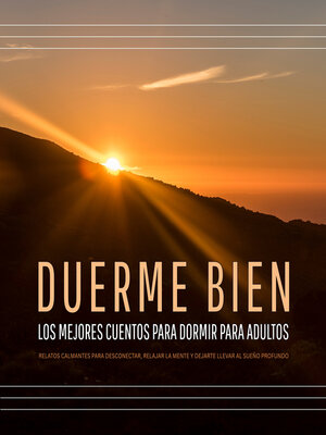 cover image of DUERME BIEN – Los mejores cuentos para dormir para adultos